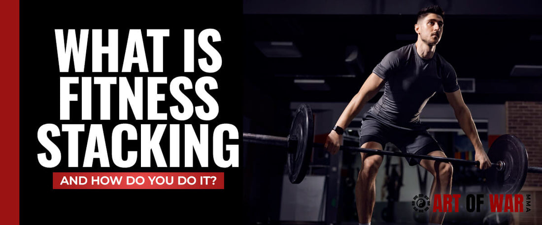 What Is Fitness Stacking and How Do You Do It?
